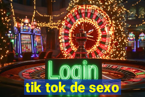 tik tok de sexo